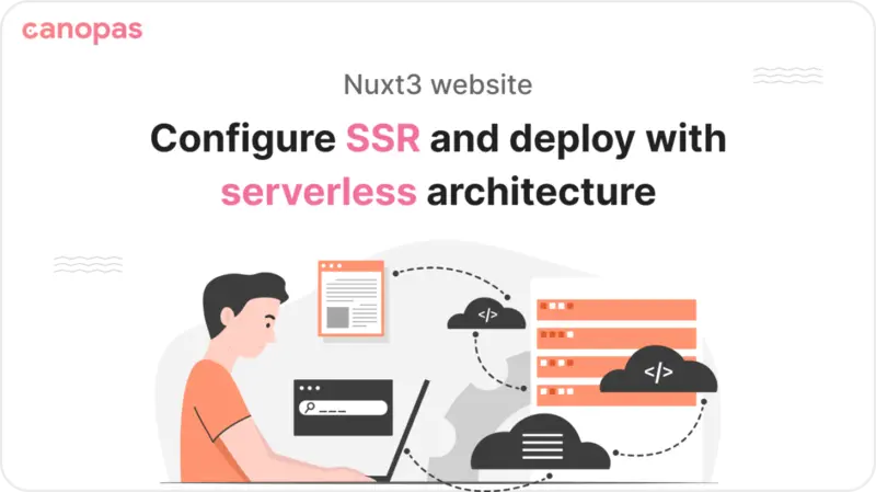 How to configure SSR in Nuxt3 and deploy it with Serverless Architecture